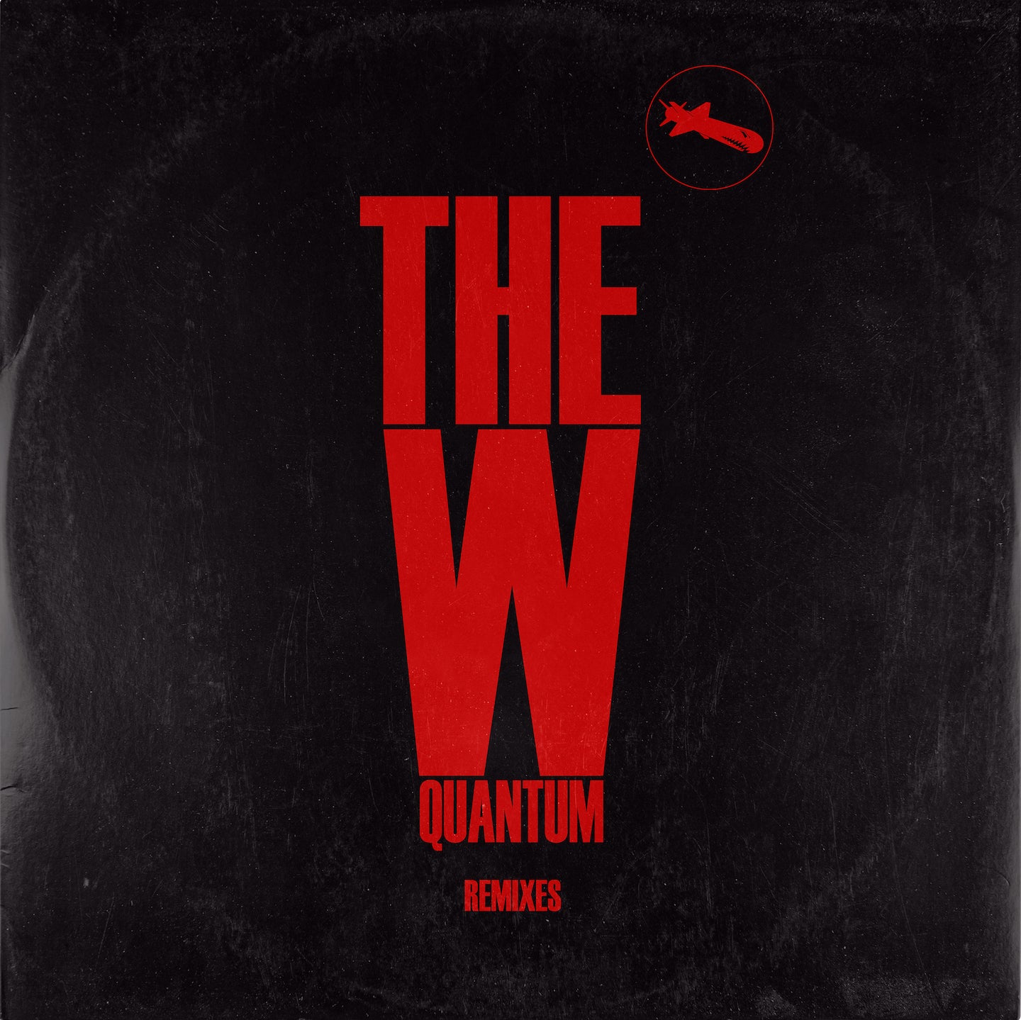 The W - Quantum (Remixes)