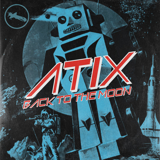 Atix - Back To The Moon EP